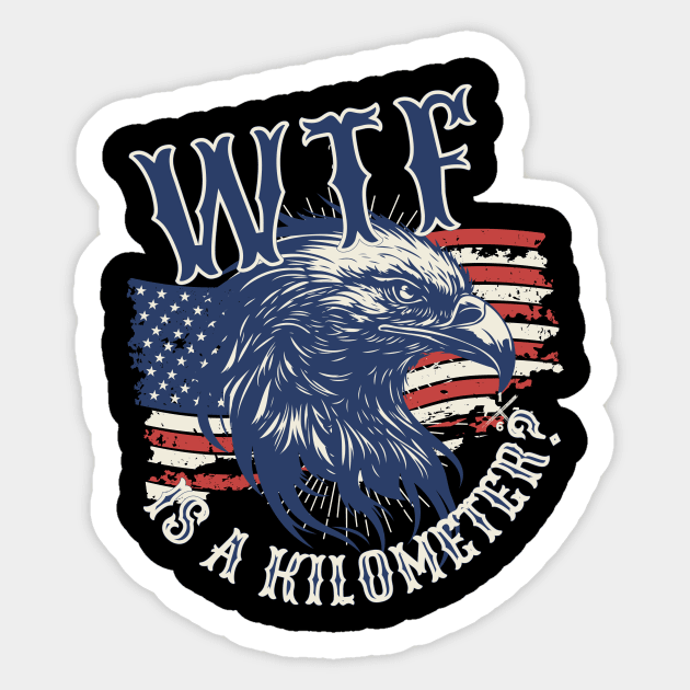 Funny Car Lover Gift WTF is a Kilometre American Muscle Car Guy Mechanic Gift Idea  Sticker by GraphixbyGD